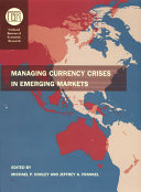 Managing Currency Crises in Emerging Markets