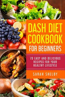 Dash Diet Cookbook for Beginners Book PDF
