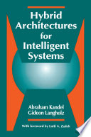 Hybrid Architectures for Intelligent Systems