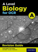 OCR a Level Biology a Revision Guide