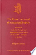 The Construction of the Assyrian Empire PDF Book By Shigeo Yamada