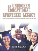 An Unbroken Educational Apartheid Legacy Book