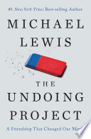 The Undoing Project  A Friendship That Changed Our Minds Book