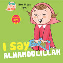 I Say Alhamdulillah Noor H. Dee Cover