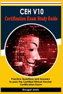 CEH V10 Certification Exam Study Guide Book