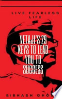 LIVE FEARLESS LIFE  NETAJI S 29 KEYS TO LEAD YOU SUCCESS Book
