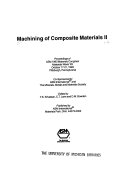 Machining of Composite Materials II