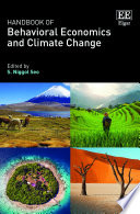 Handbook of Behavioral Economics and Climate Change Book
