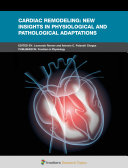 Cardiac Remodeling: New Insights in Physiological and Pathological Adaptations