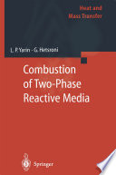 Combustion of Two Phase Reactive Media Book