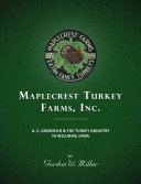 Maplecrest Turkey Farms, Inc.