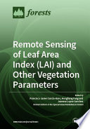 Remote Sensing of Leaf Area Index  LAI  and Other Vegetation Parameters Book