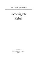 Incorrigible Rebel