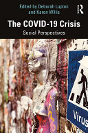 The COVID 19 Crisis