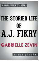 Conversation Starters the Storied Life of A. J. Fikry by Gabrielle Zevin