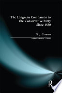 The Longman Companion To The Conservative Party