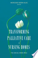 Transforming Palliative Care In Nursing Homes