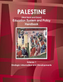 Palestine  West Bank and Gaza  Education System and Policy Handbook Volume 1 Strategic Information and Developments