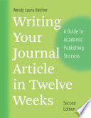 Writing Your Journal Article in Twelve Weeks  Second Edition