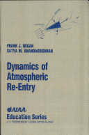 Dynamics of Atmospheric Re-Entry