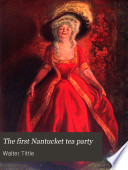 The First Nantucket Tea Party Book