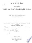 A Lexicon Abridged from Liddell and Scott s Greek English Lexicon