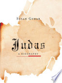 Judas: A Biography PDF Book By Susan Gubar
