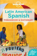 Lonely Planet Latin American Spanish Phrasebook & Dictionary