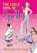 The Girls  Book of Spells Book