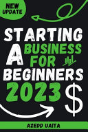Starting a Business for Beginners 2023 Book PDF