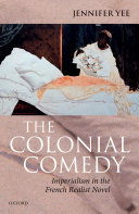 The Colonial Comedy: Imperialism in the French Realist Novel Pdf
