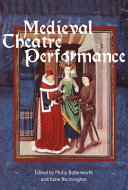 Medieval Theatre Performance