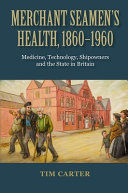 Merchant Seamen s Health  1860 1960
