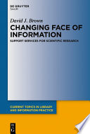 Changing Face of Information  Support Services for Scientific Research