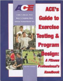 ACE's Guide to Exercise Testing and Program Design