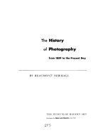 The History of Photography from 1839 to the Present Day