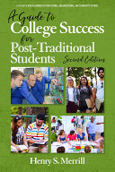 A Guide to College Success for Post-traditional Students