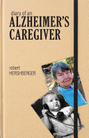 Diary of an Alzheimer’s Caregiver