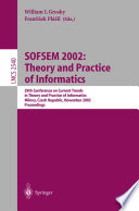 SOFSEM 2002: Theory and Practice of Informatics