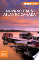 Fodor s Nova Scotia   Atlantic Canada Book