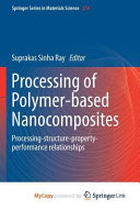 Processing of Polymer based Nanocomposites Book