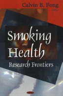 Smoking and Health Research Frontiers