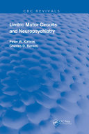 Limbic Motor Circuits and Neuropsychiatry