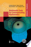 Multimedia Tools For Communicating Mathematics