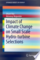 Impact of Climate Change on Small Scale Hydro turbine Selections Book