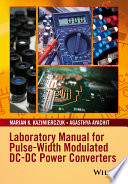 Laboratory Manual for Pulse Width Modulated DC DC Power Converters