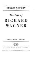 The Life of Richard Wagner ...: 1866-1883