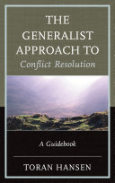 The Generalist Approach to Conflict Resolution