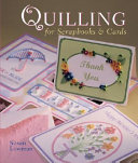 Quilling for Scrapbooks & Cards
