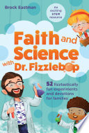 Faith and Science with Dr. Fizzlebop